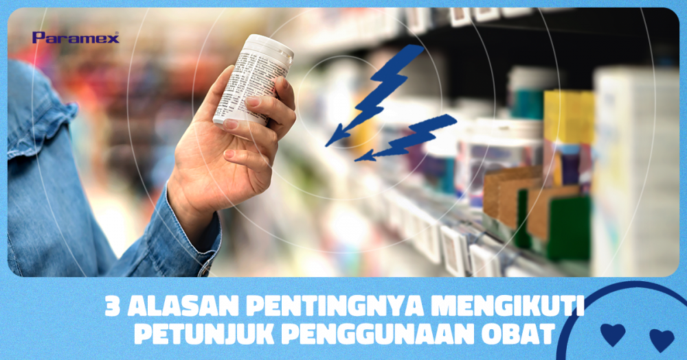 3 Alasan Pentingnya Mengikuti Petunjuk Penggunaan Obat