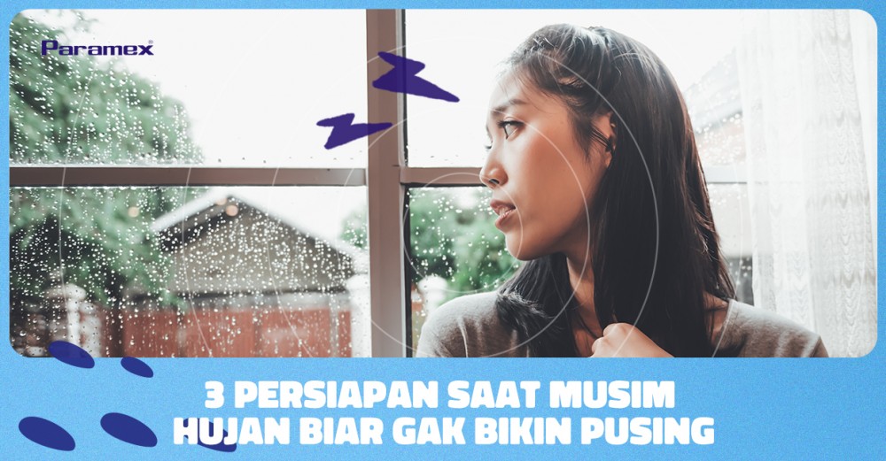 3 Persiapan Saat Musim Hujan Biar Gak Bikin Pusing
