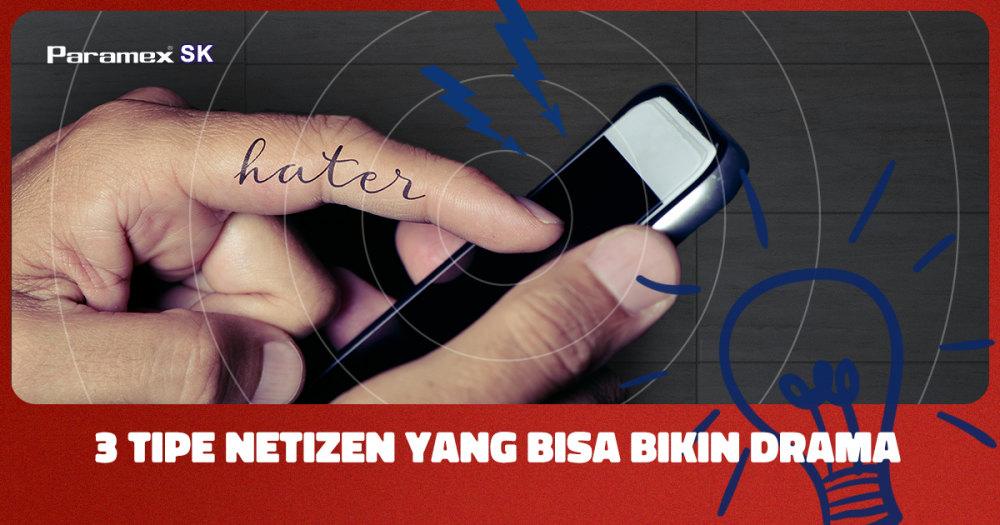 3 Tipe Netizen yang Bisa Bikin Drama