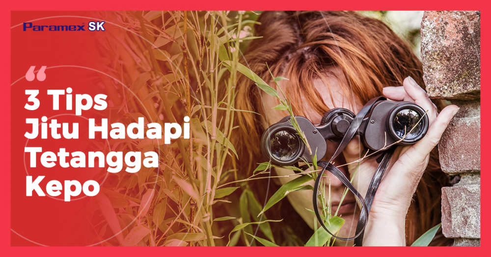 3 Tips Jitu Hadapi Tetangga Kepo