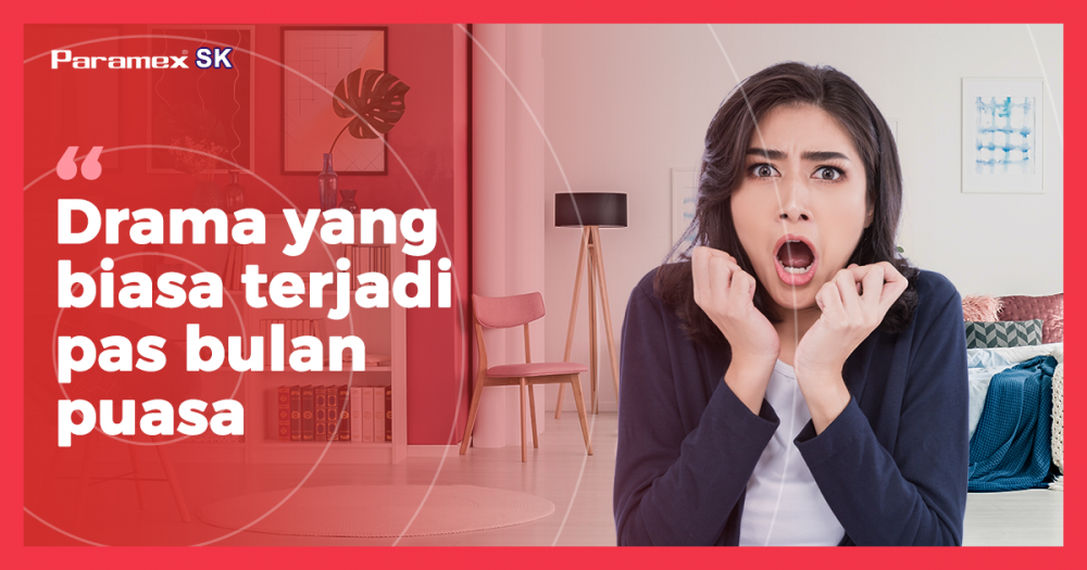 Drama Yang Biasa Terjadi Pas Bulan Puasa