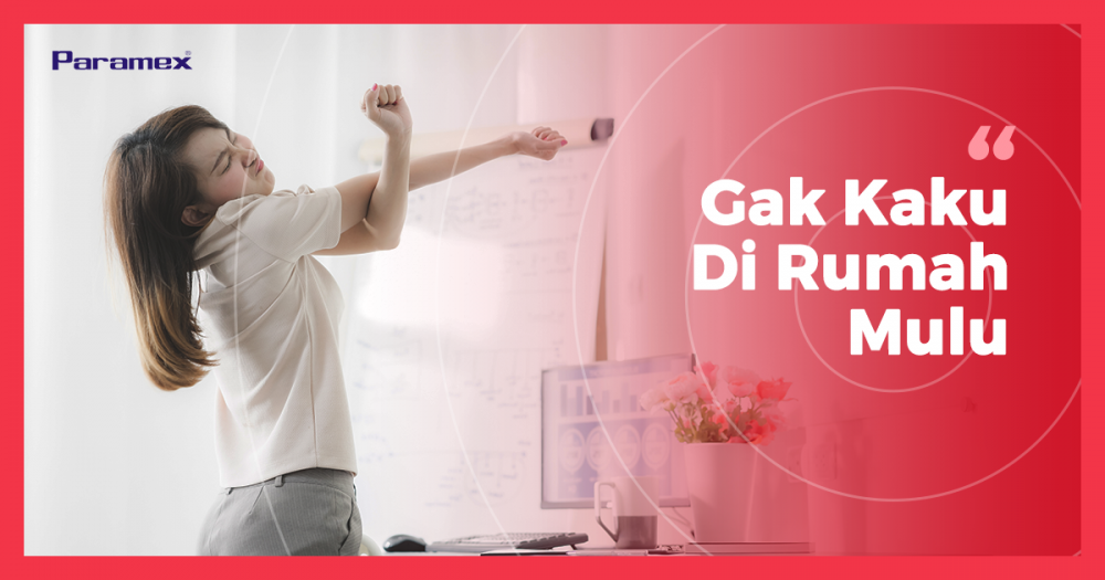 Tips Biar Gak Kaku Karena Di Rumah Mulu