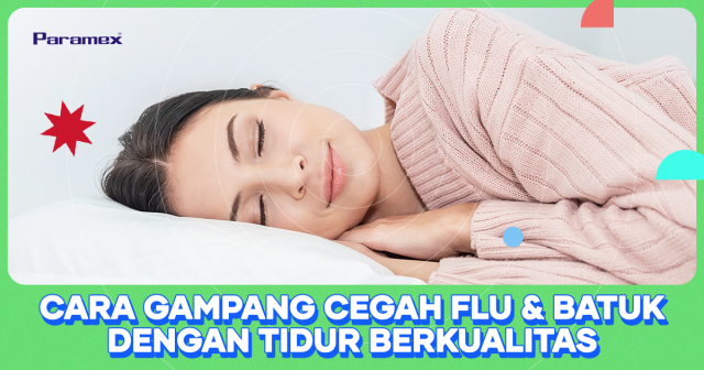 Cara Gampang Cegah Flu & Batuk Dengan Tidur Berkualitas