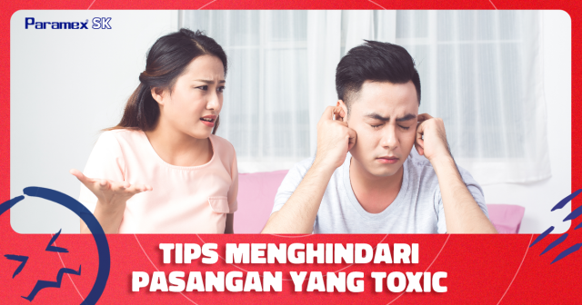 Tips Menghindari Pasangan yang Toxic