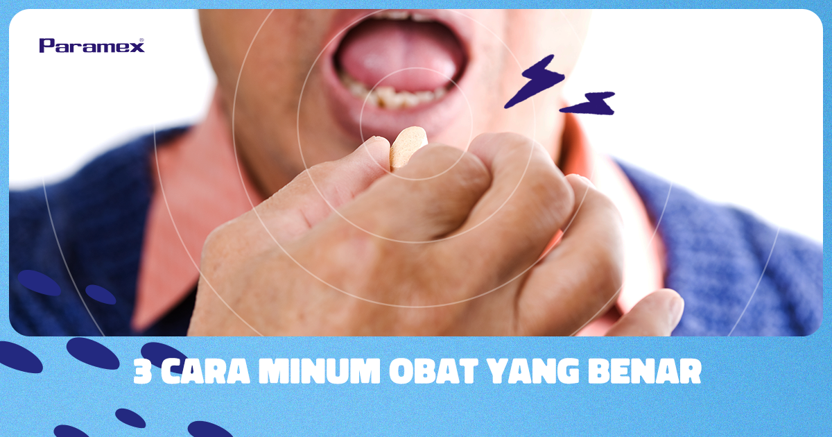 3 Cara Minum Obat yang Benar