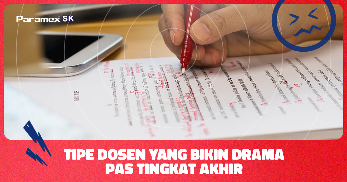 Tipe Dosen Yang Bikin Drama Pas Tingkat Akhir