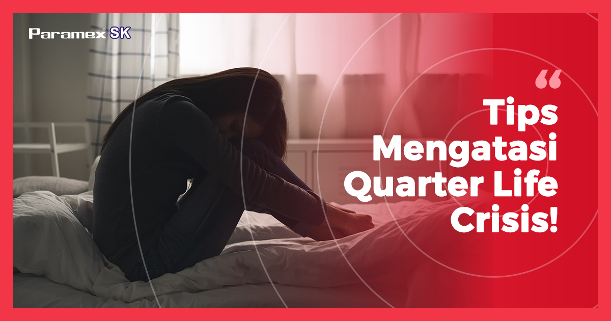 Tips Mengatasi Quarter Life Crisis!